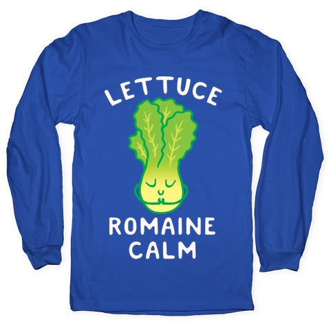 Lettuce Romaine Calm Longsleeve Tee
